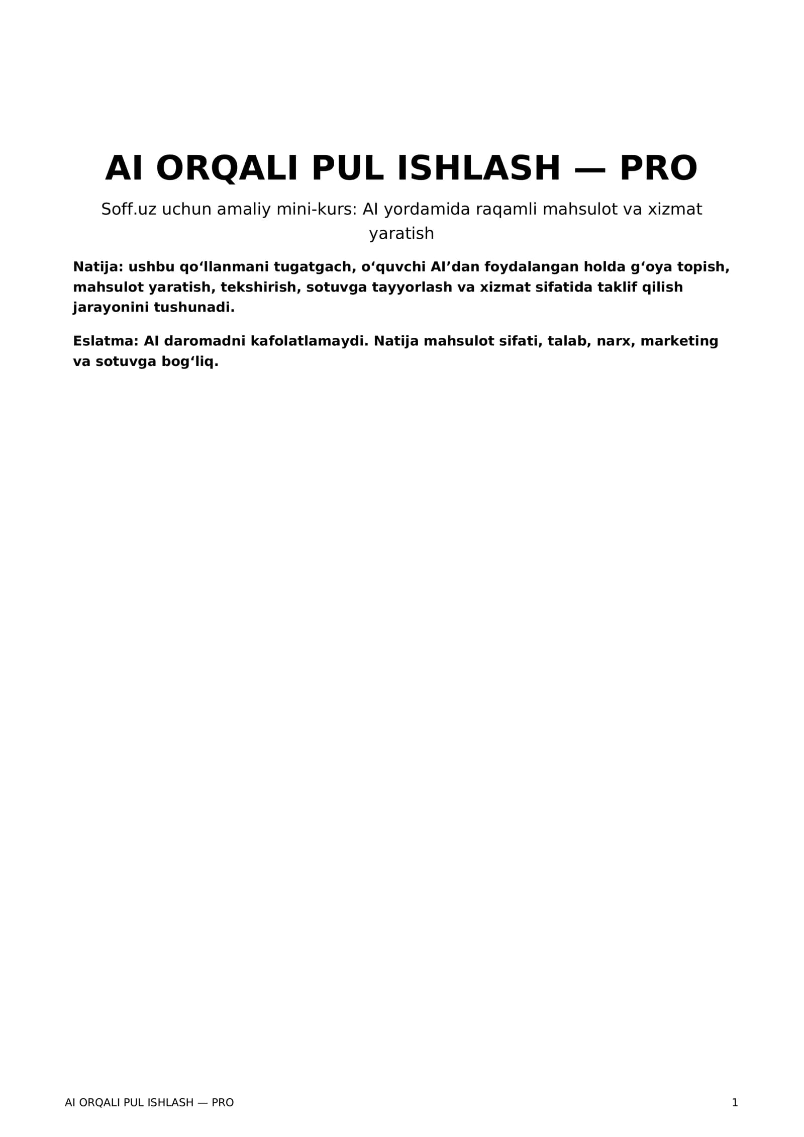 AI Orqali Pul Ishlash — PRO | Soff.uz uchun Amaliy Qo‘llanma