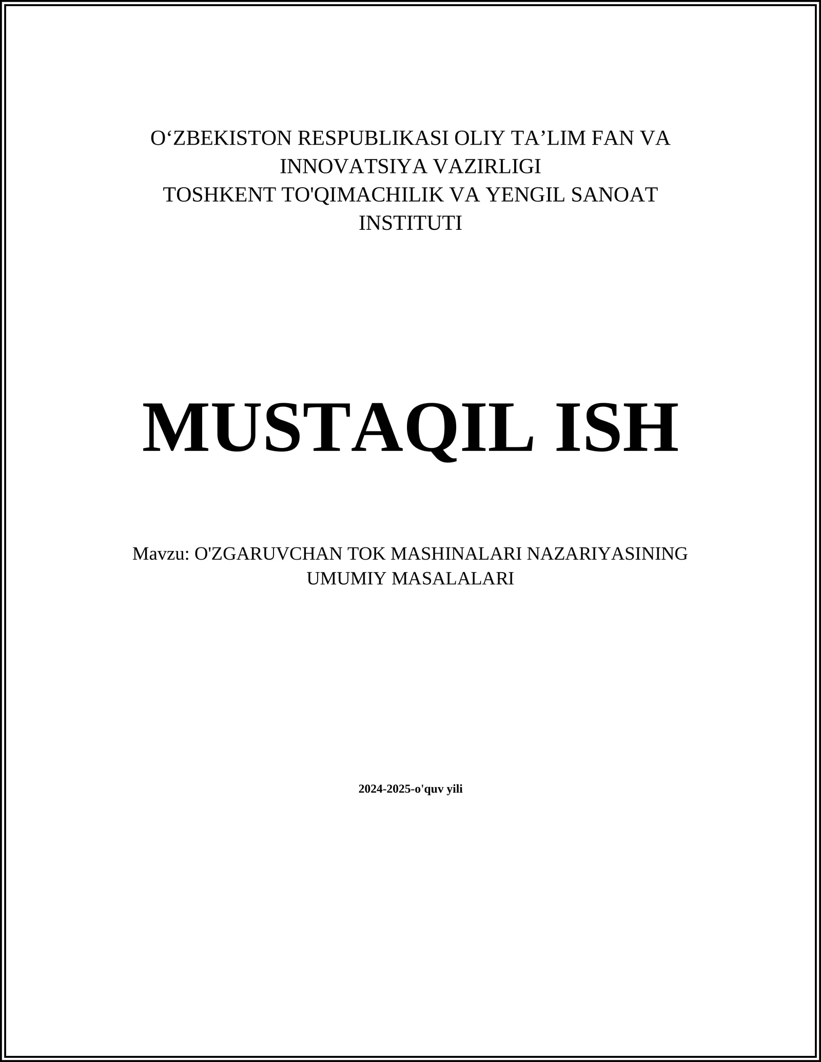 O'ZGARUVCHAN TOK MASHINALARI NAZARIYASINING UMUMIY MASALALARI