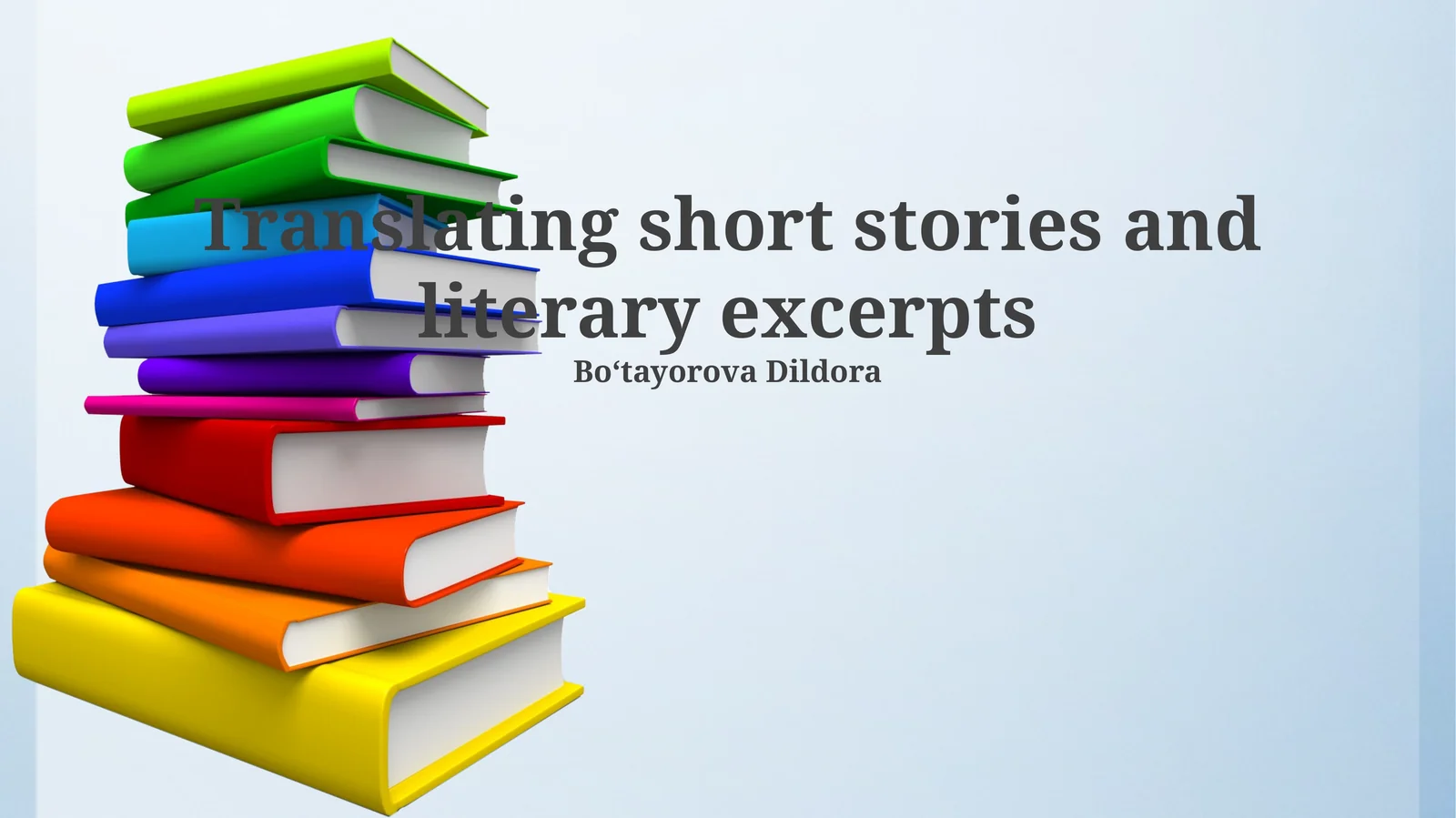 Translating short stories and literary excerpts