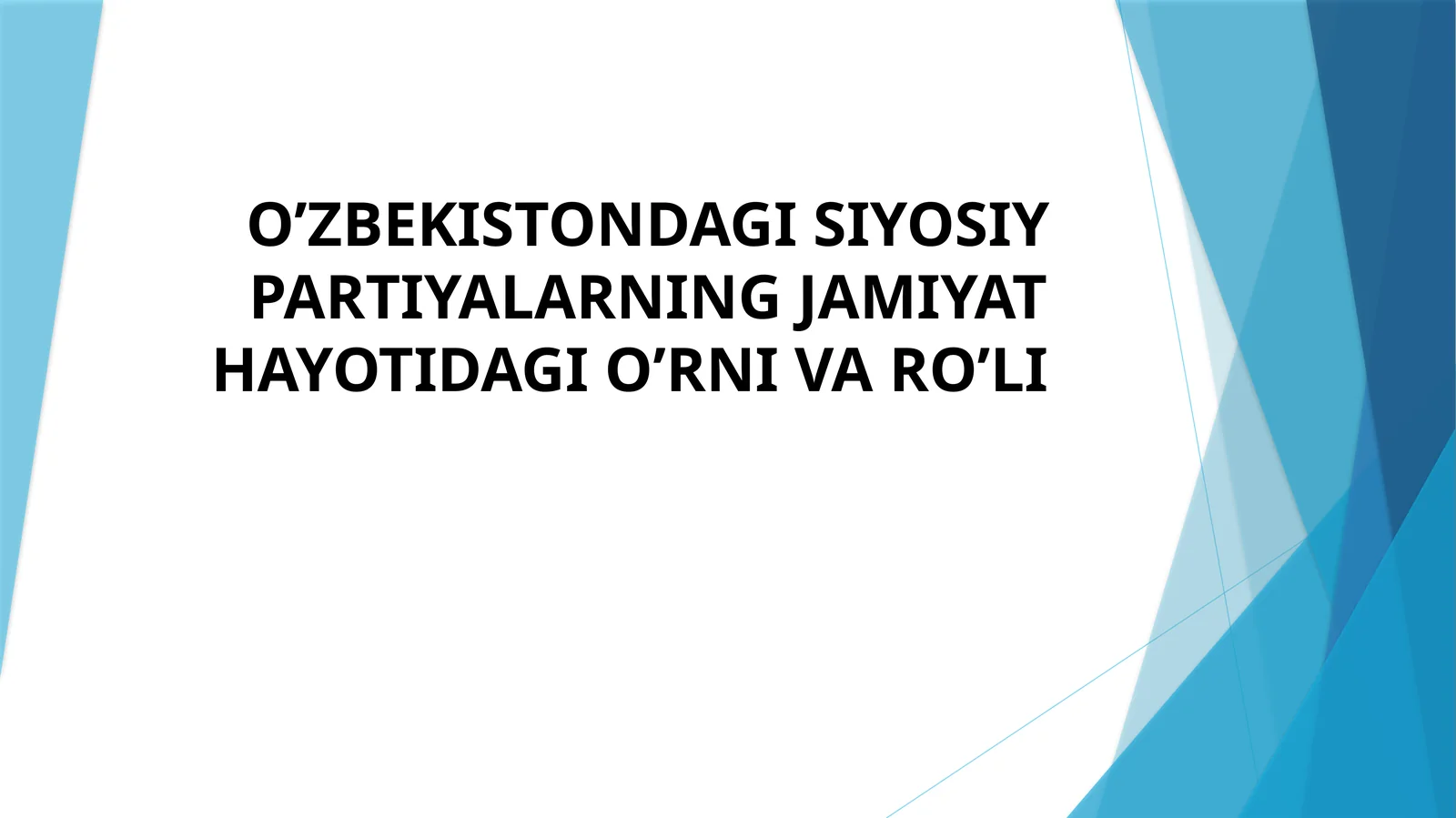 O’ZBEKISTONDAGI SIYOSIY PARTIYALARNING JAMIYAT HAYOTIDAGI O’RNI VA RO’LI