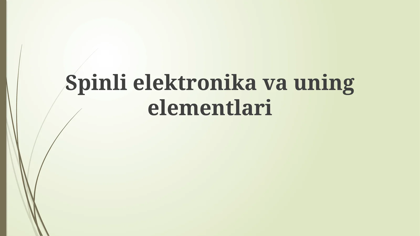 Spintronikavauningelementlari