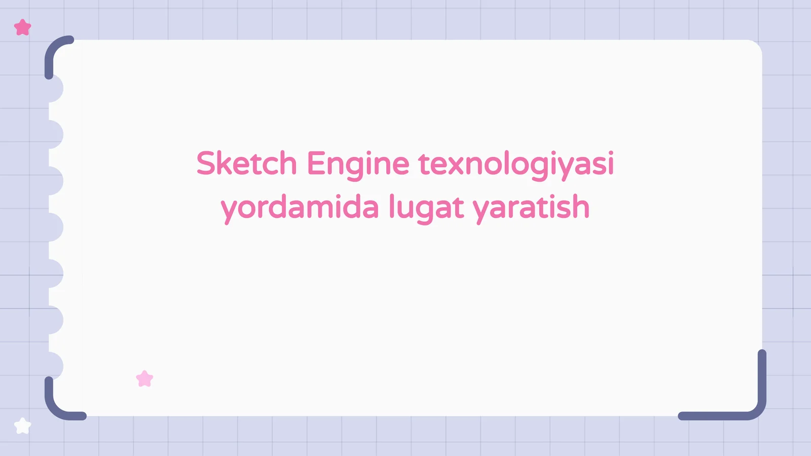 Sketch Engine texnologiyasi yordamida lugat yaratish