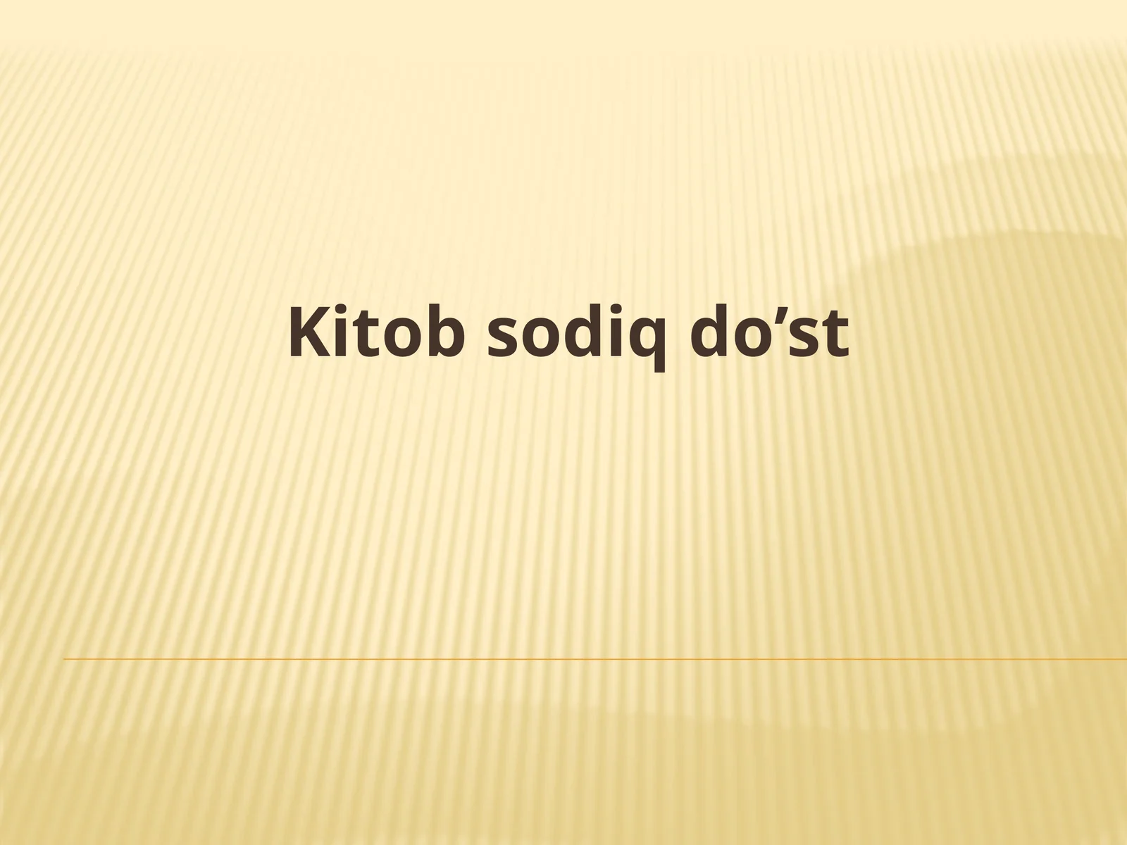 Kitob sodiq do’st
