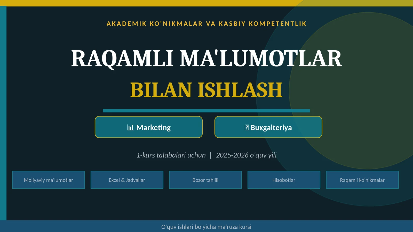 AKADEMIK KO'NIKMALAR VA KASBIY KOMPETENTLIK RAQAMLI MA'LUMOTLAR BILAN ISHLASH