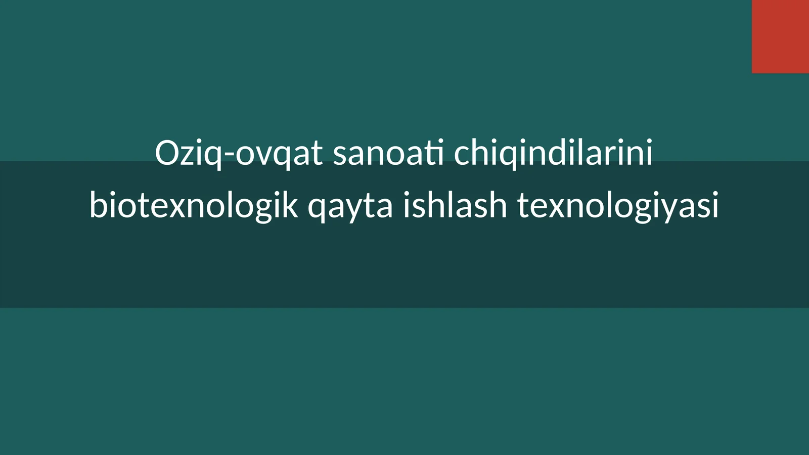 Oziq-ovqat sanoati chiqindilarini biotexnologik qayta ishlash texnologiyasi