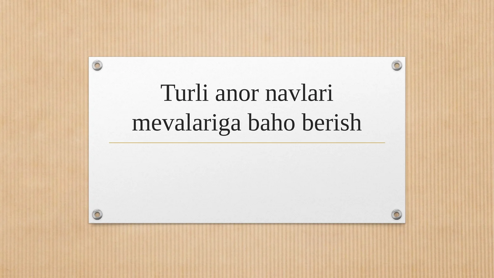 Turli anor navlari mevalariga baho berish