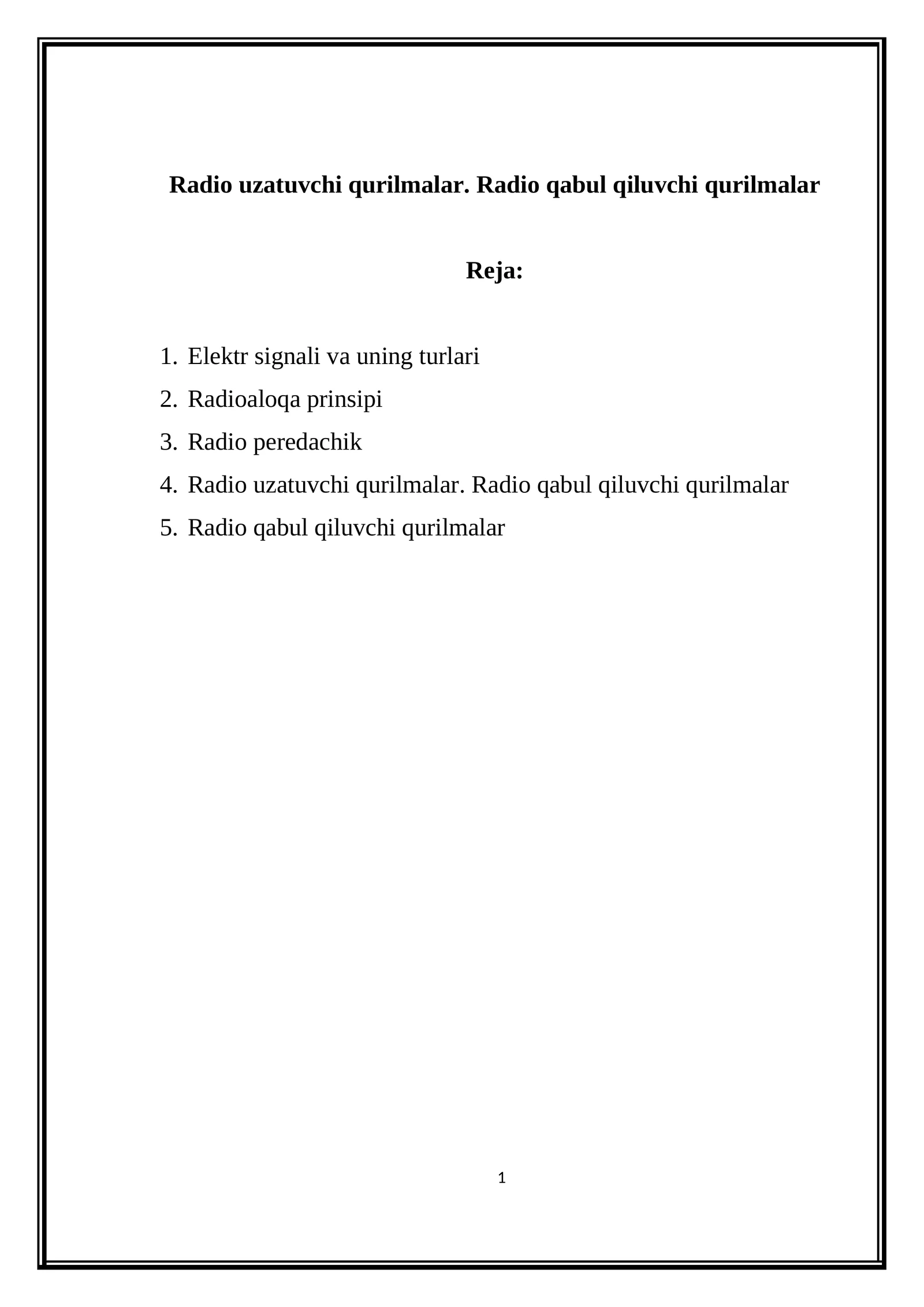 Radio uzatuvchi qurilmalar. Radio qabul qiluvchi qurilmalar