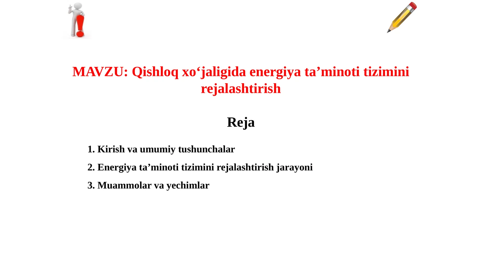 Qishloq xo‘jaligida energiya ta’minoti tizimini rejalashtirish Reja