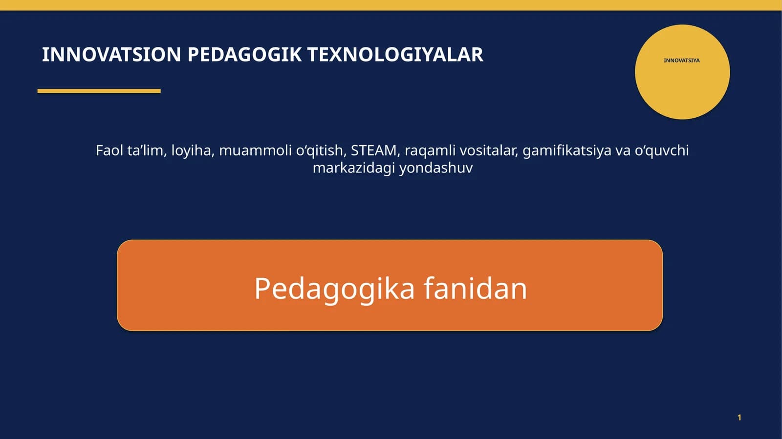Innovatsion pedagogik texnologiyalar