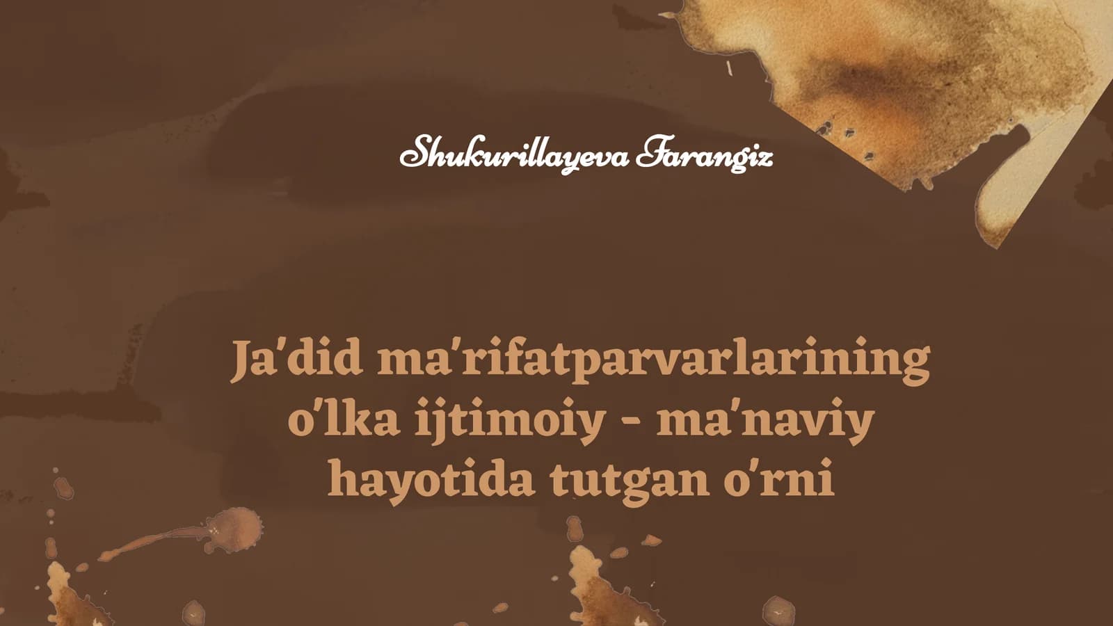 Ja'did ma'rifatparvarlarining o'lka ijtimoiy - ma'naviy hayotida tutgan o'rni