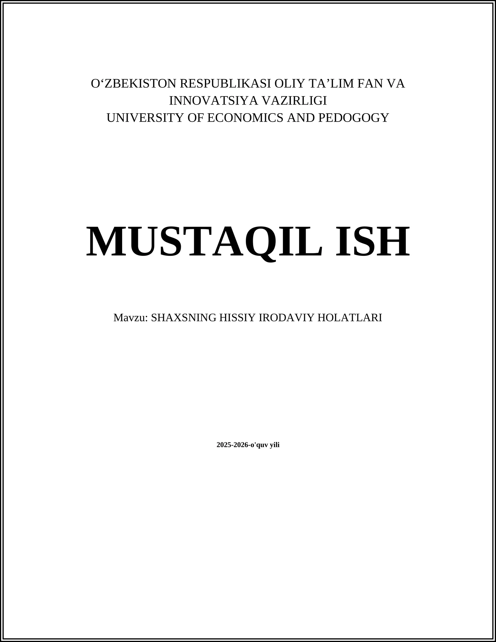 SHAXSNING HISSIY IRODAVIY HOLATLARI
