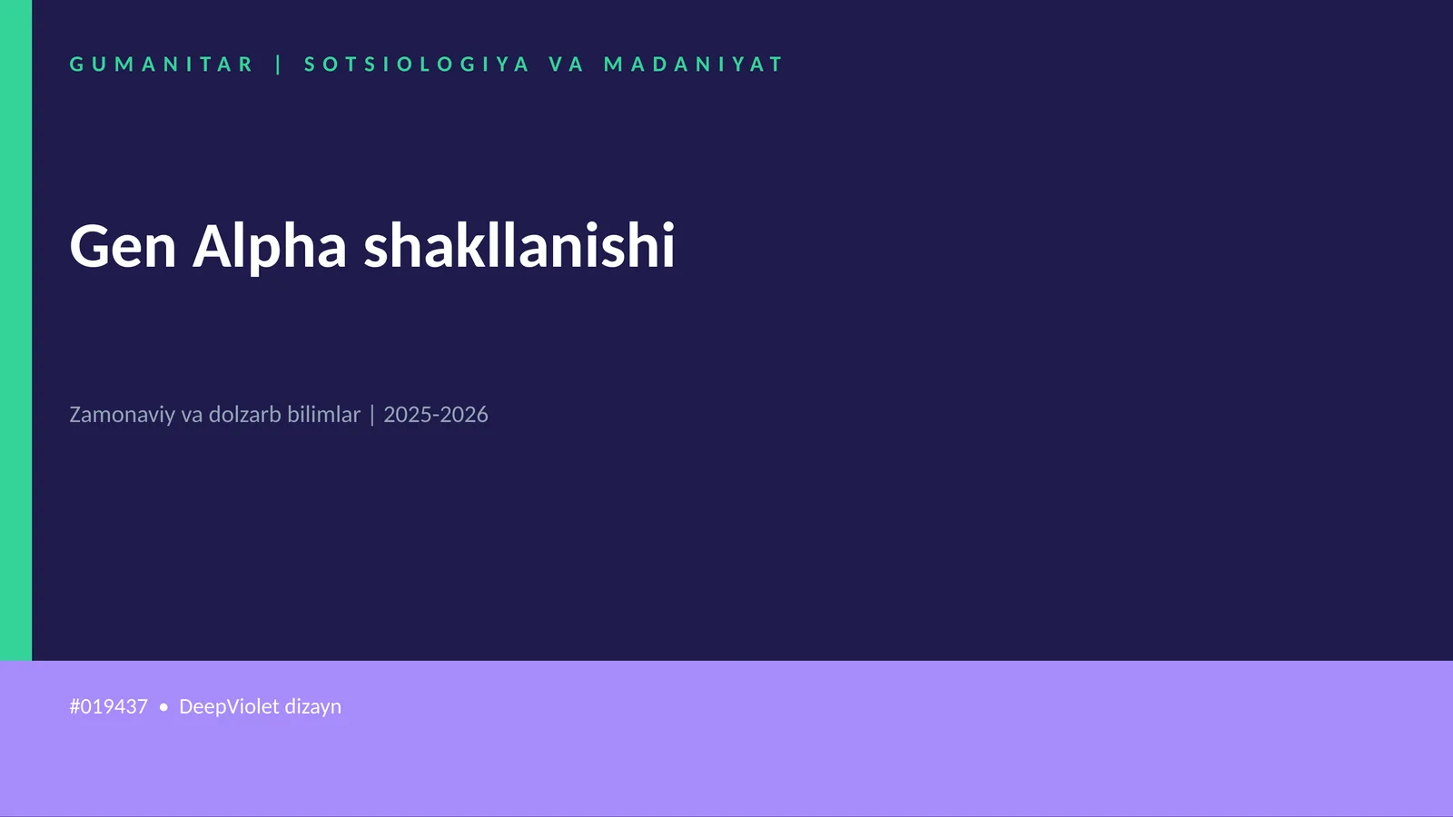 Gen Alpha shakllanishi