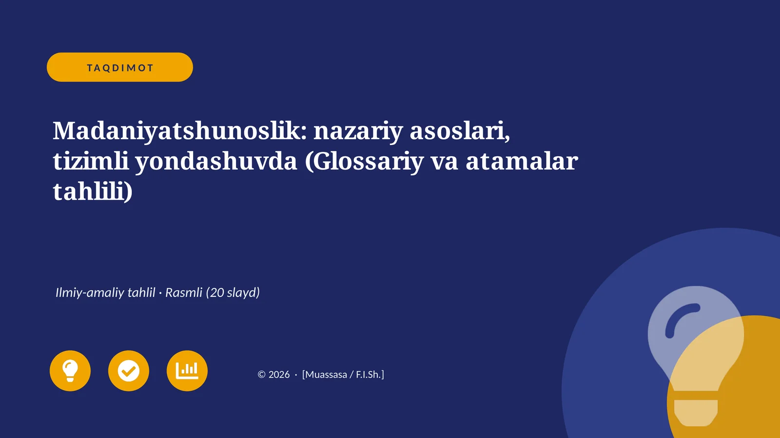 Madaniyatshunoslik: nazariy asoslari, tizimli yondashuvda (Glossariy va atamalar tahlili)