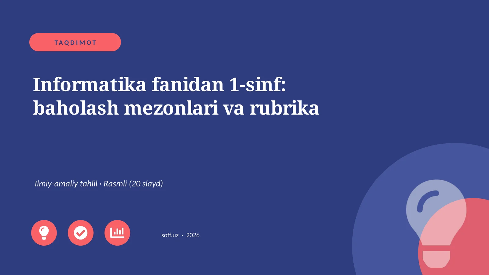 Informatika fanidan 1-sinf: baholash mezonlari va rubrika