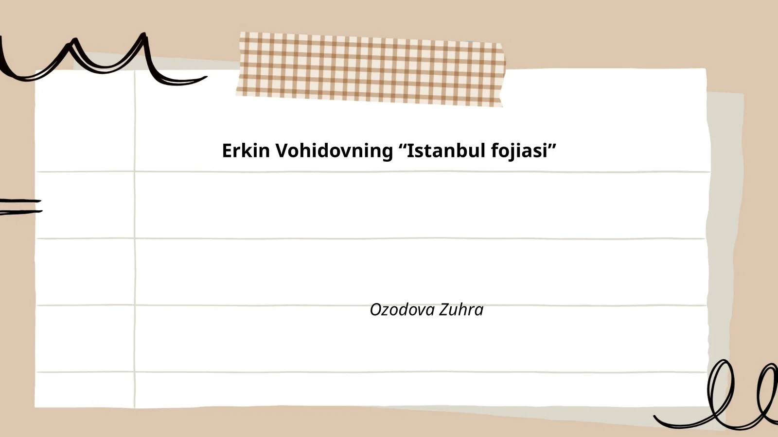 Erkin Vohidovning “Istanbul fojiasi”