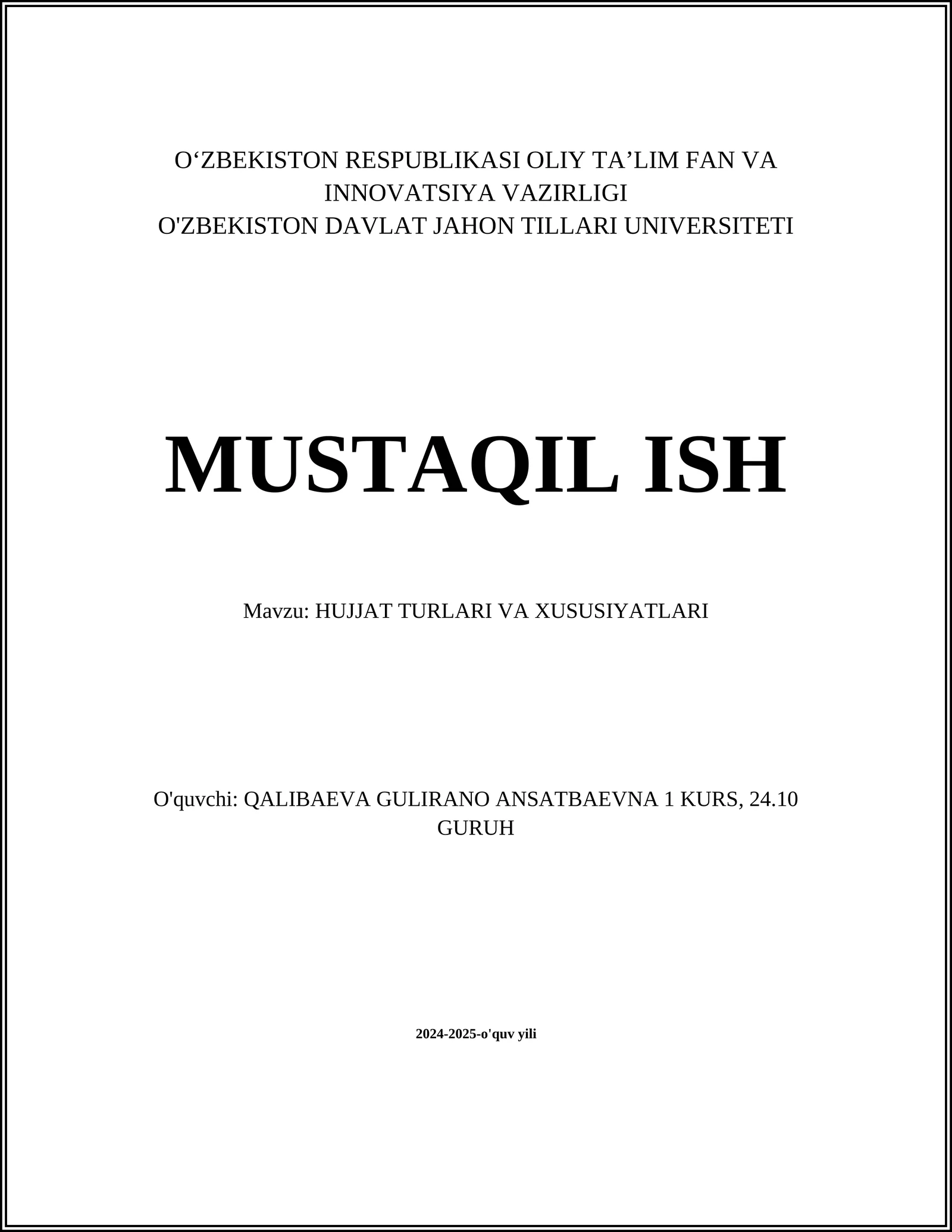 HUJJAT TURLARI VA XUSUSIYATLARI