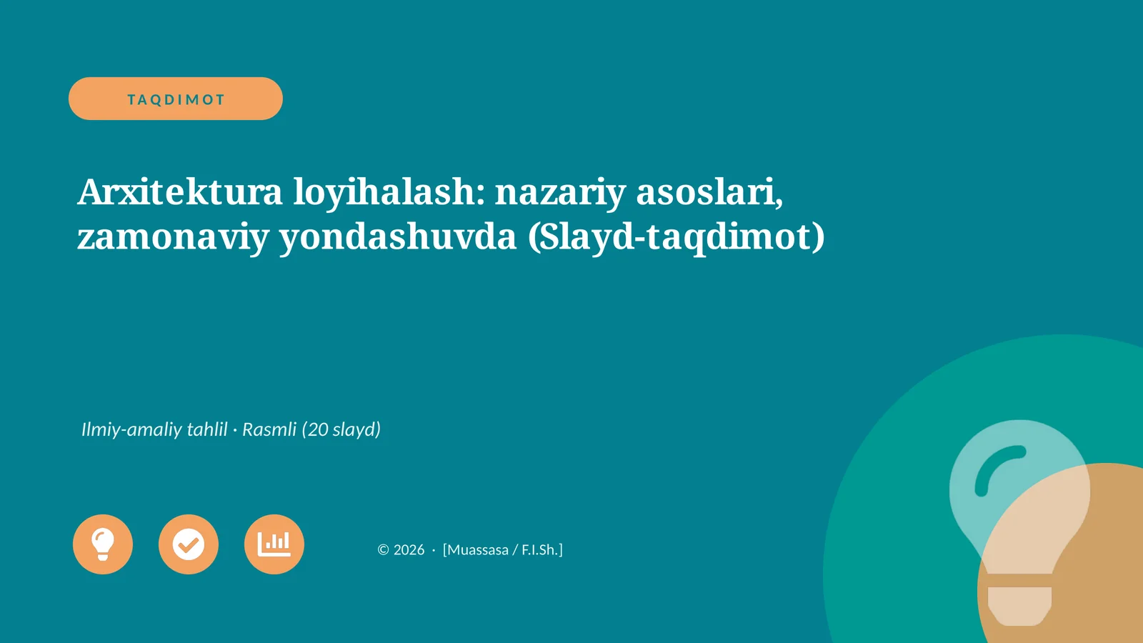 Arxitektura loyihalash: nazariy asoslari, zamonaviy yondashuvda (Slayd-taqdimot)