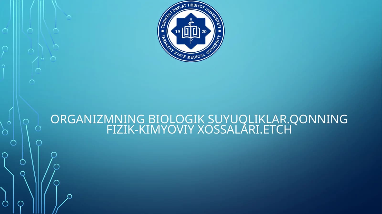 Organizmning biologik suyuqliklar
