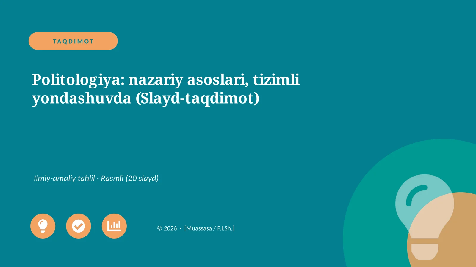 Politologiya: nazariy asoslari, tizimli yondashuvda (Slayd-taqdimot)
