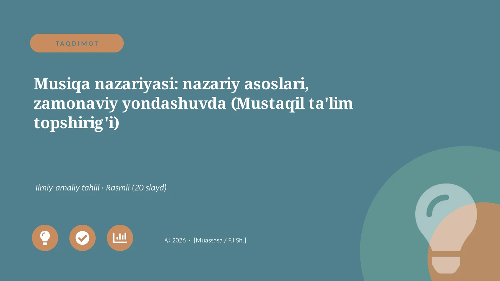 Musiqa nazariyasi: nazariy asoslari, zamonaviy yondashuvda (Mustaqil ta'lim topshirig'i)