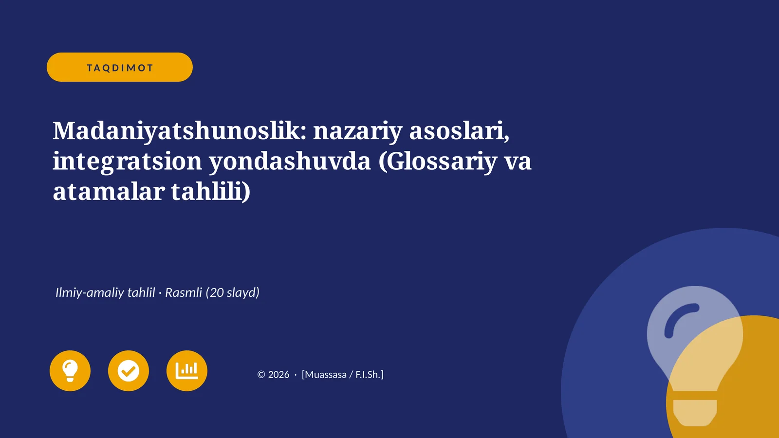 Madaniyatshunoslik: nazariy asoslari, integratsion yondashuvda (Glossariy va atamalar tahlili)