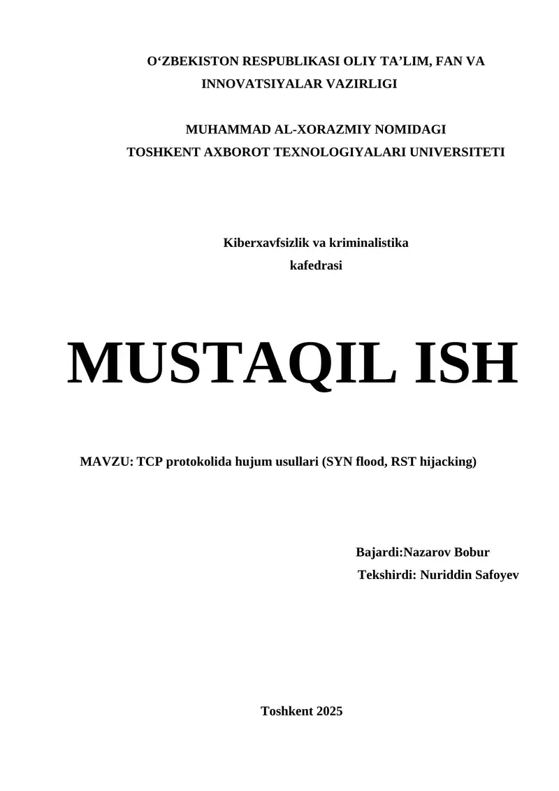 TCP protokolida hujum usullari (SYN flood, RST hijacking)