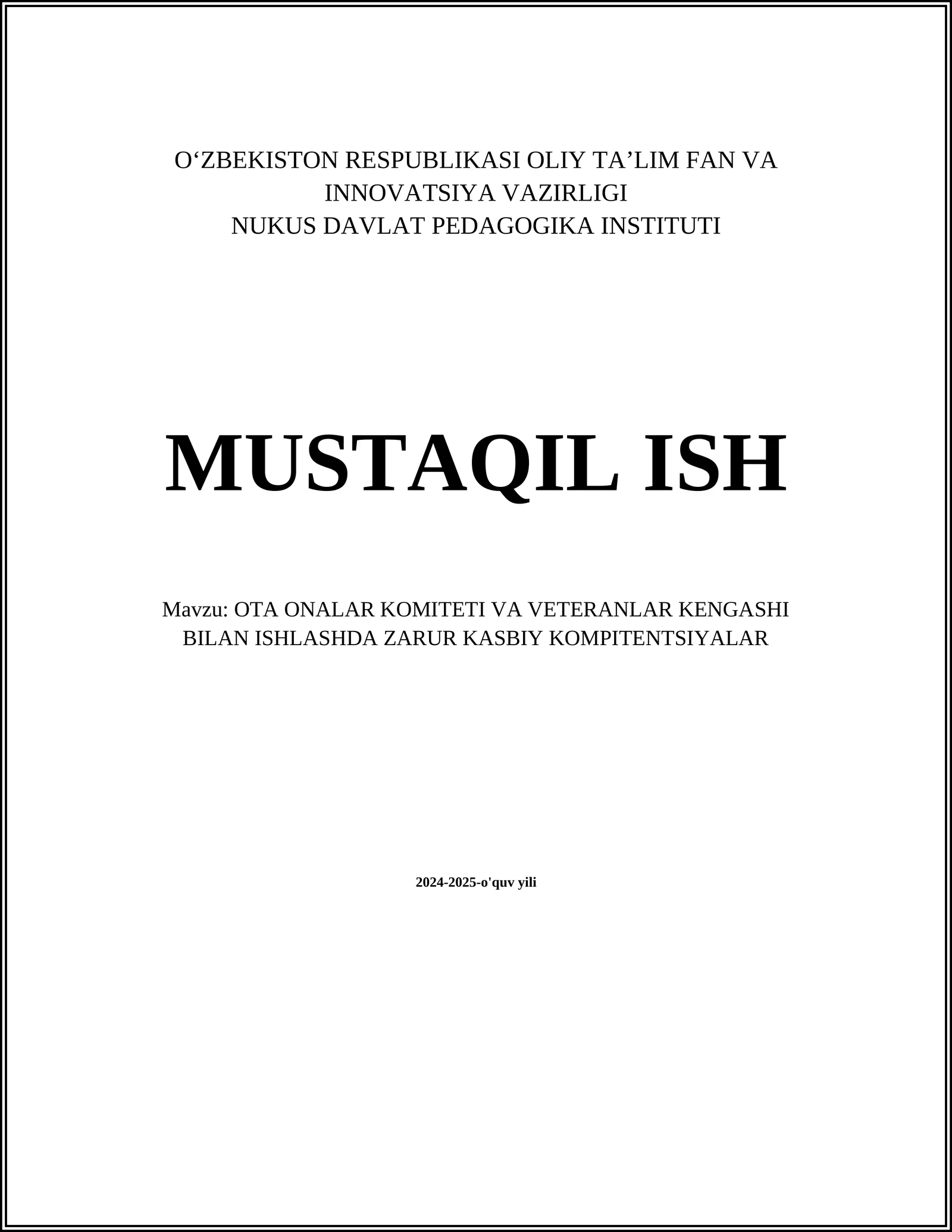 OTA ONALAR KOMITETI VA VETERANLAR KENGASHI BILAN ISHLASHDA ZARUR KASBIY KOMPITENTSIYALAR