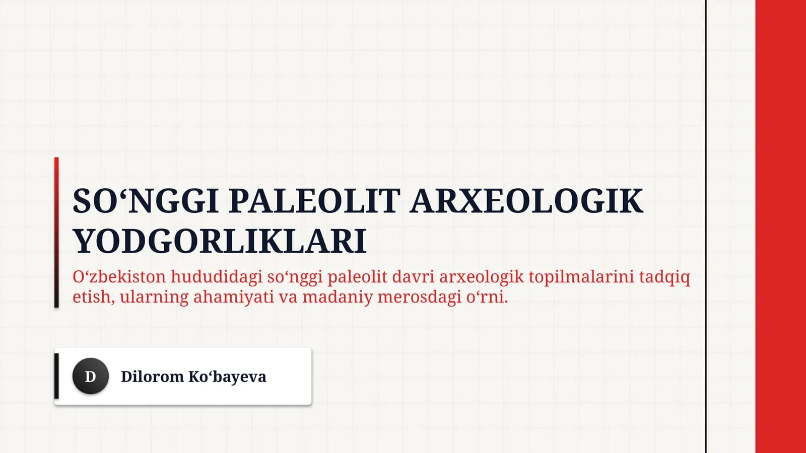 Soʻnggi paleolit arxeologik yodgorliklari