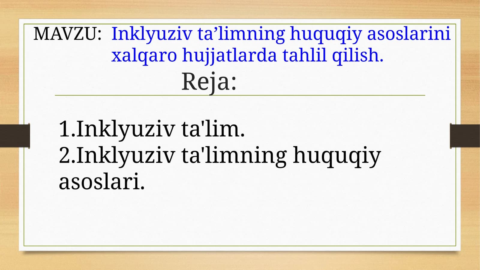 Inklyuziv ta'limning huquqiy asoslari