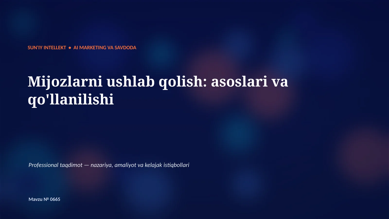 SUN'IY INTELLEKT • AI MARKETING VA SAVDODA
