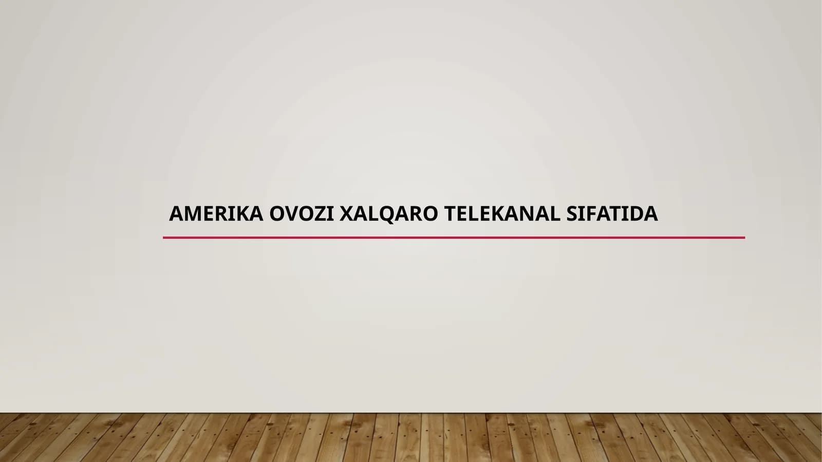AMERIKA OVOZI XALQARO TELEKANAL SIFATIDA