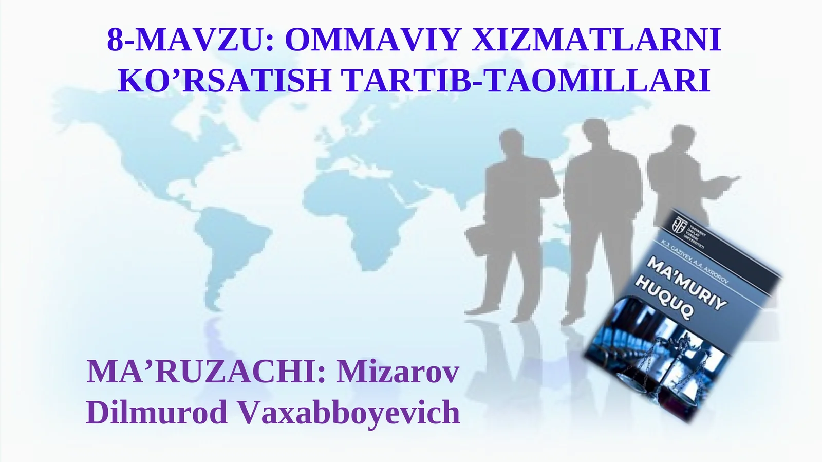 OMAVIY XIZMATLARNI KO’RSATISH TARTIB-TAOMILLARI