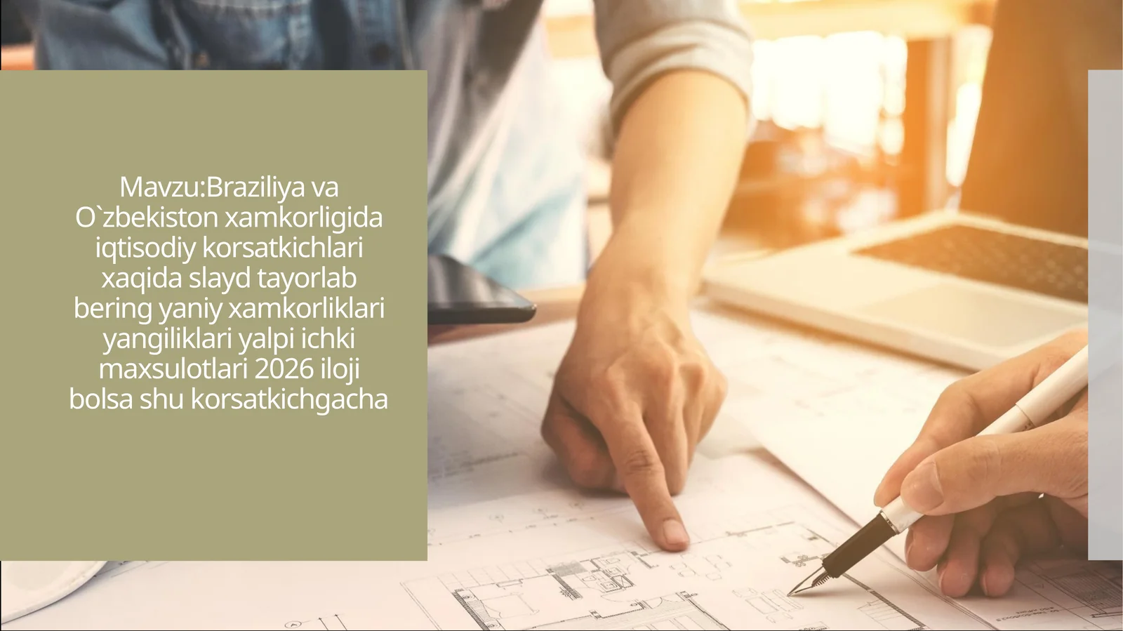 Braziliya va O`zbekiston xamkorligida iqtisodiy korsatkichlari xaqida slayd tayorlab bering yaniy xamkorliklari yangiliklari yalpi ichki maxsulotlari 2026 iloji bolsa shu korsatkichgacha