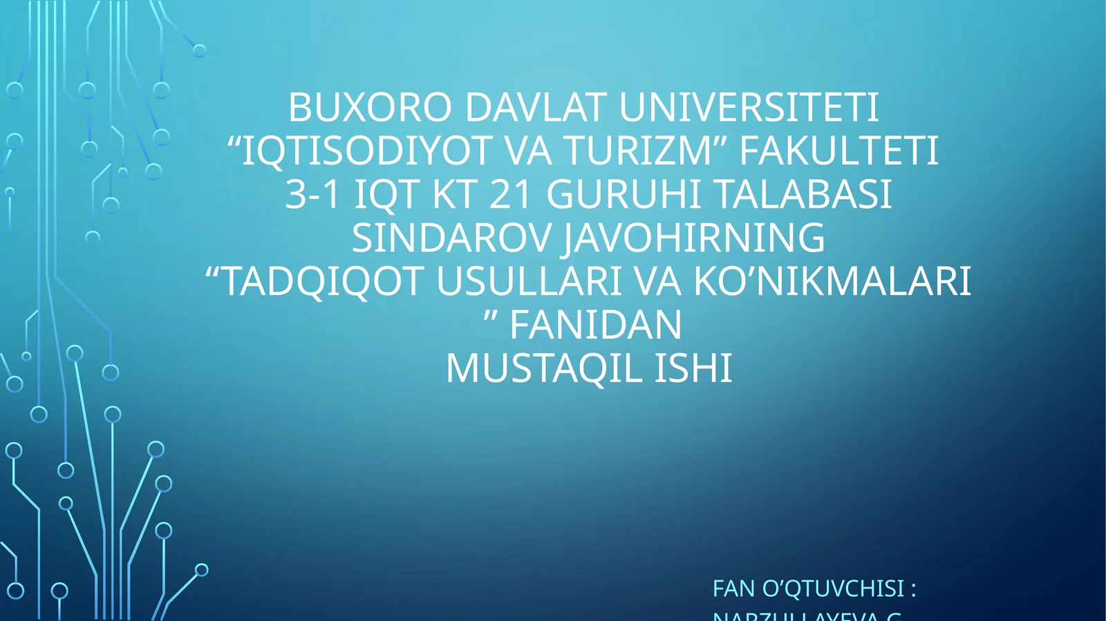 Tadqiqot usullari va ko'nikmalar