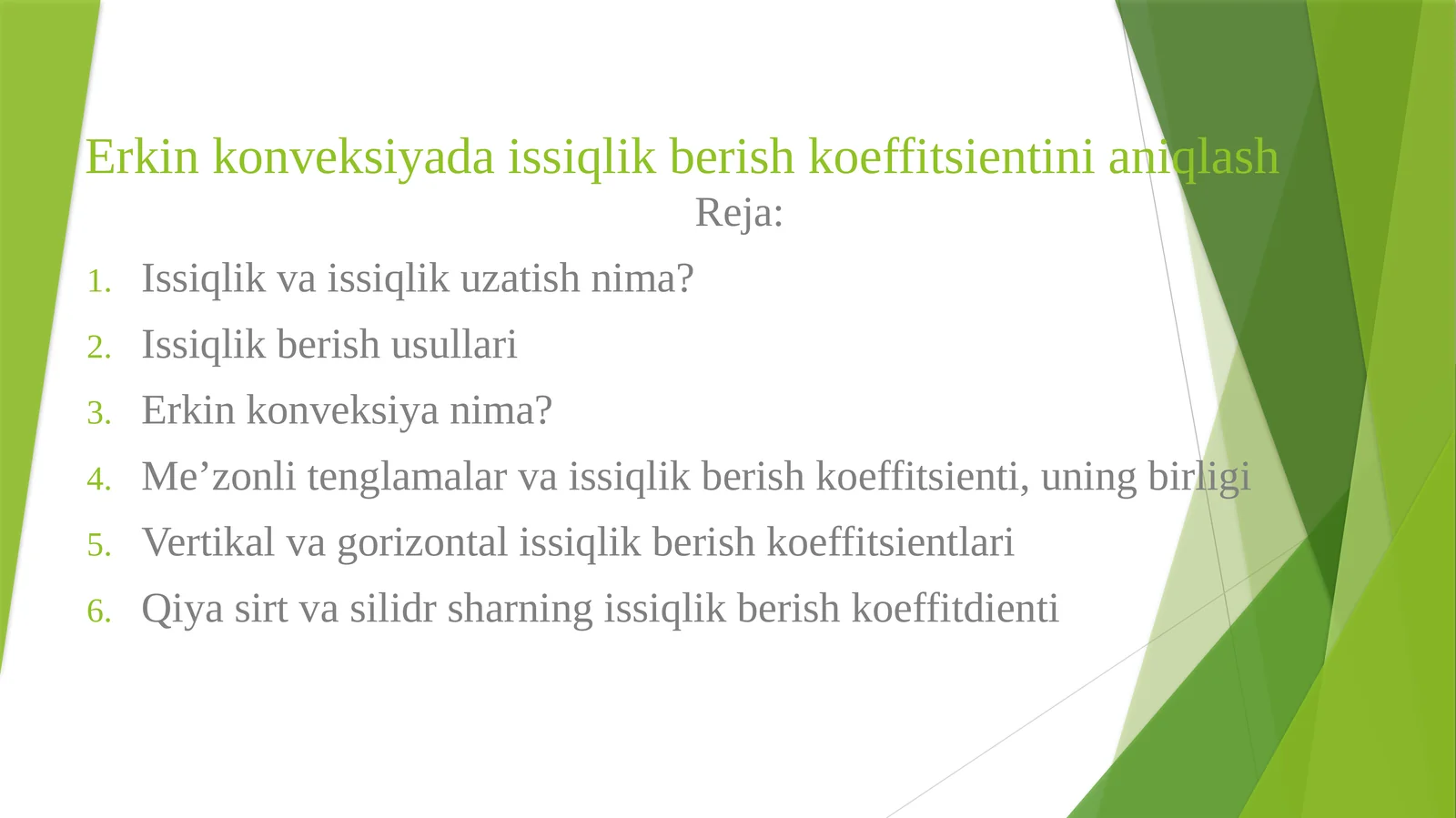 Erkin konveksiyada issiqlik berish koeffitsientini aniqlash