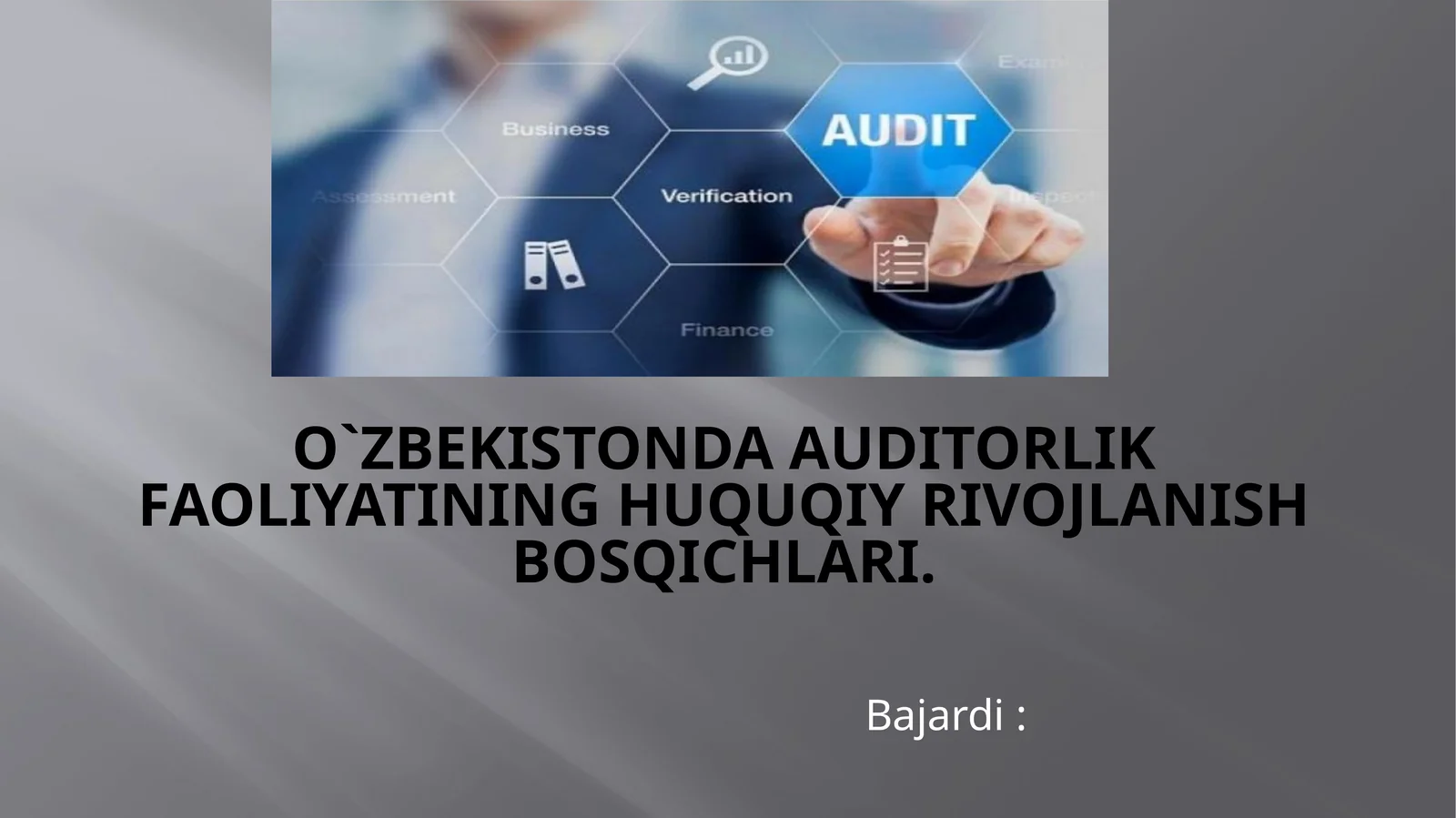 O`zbekistonda auditorlik faoliyatining huquqiy rivojlanish bosqichlari