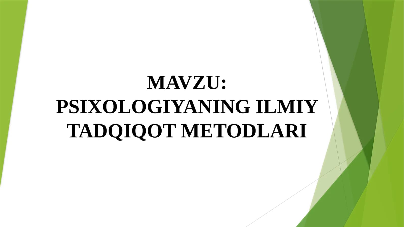PSIXOLOGIYANING ILMIY TADQIQOT METODLARI