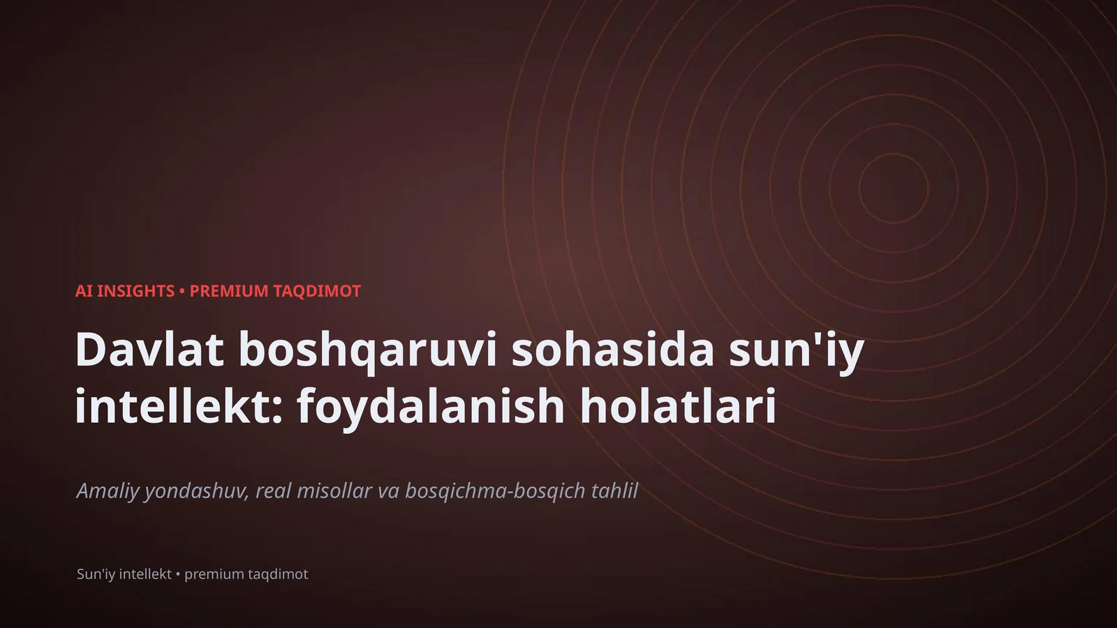 Sun'iy Intellekt va Premium Taqdimot