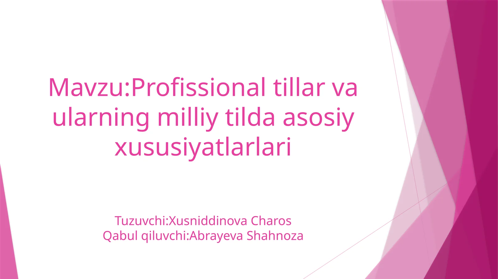 Profissional tillar va ularning milliy tilda asosiy xususiyatlarlari